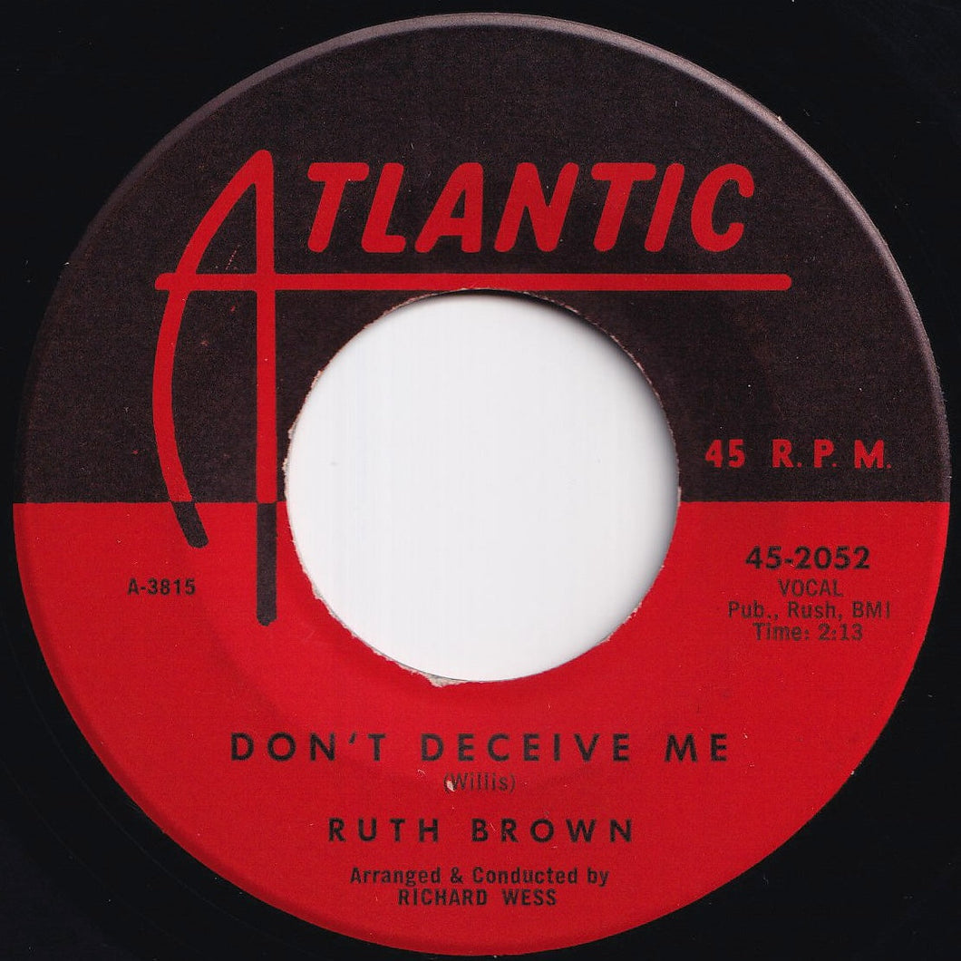 Ruth Brown - Don't Deceive Me / I Burned Your Letter (7 inch Record / Used)