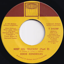 Load image into Gallery viewer, Eddie Kendricks - Keep On Truckin&#39; (Part 1) / (Part 2) (7 inch Record / Used)
