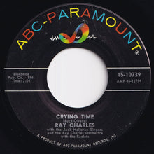 Load image into Gallery viewer, Ray Charles - Crying Time / When My Dreamboat Comes Home (7 inch Record / Used)
