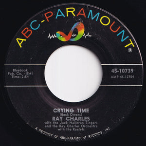 Ray Charles - Crying Time / When My Dreamboat Comes Home (7 inch Record / Used)