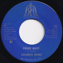 画像をギャラリービューアに読み込む, Solomon Burke - Proud Mary / What Am I Living For (7 inch Record / Used)
