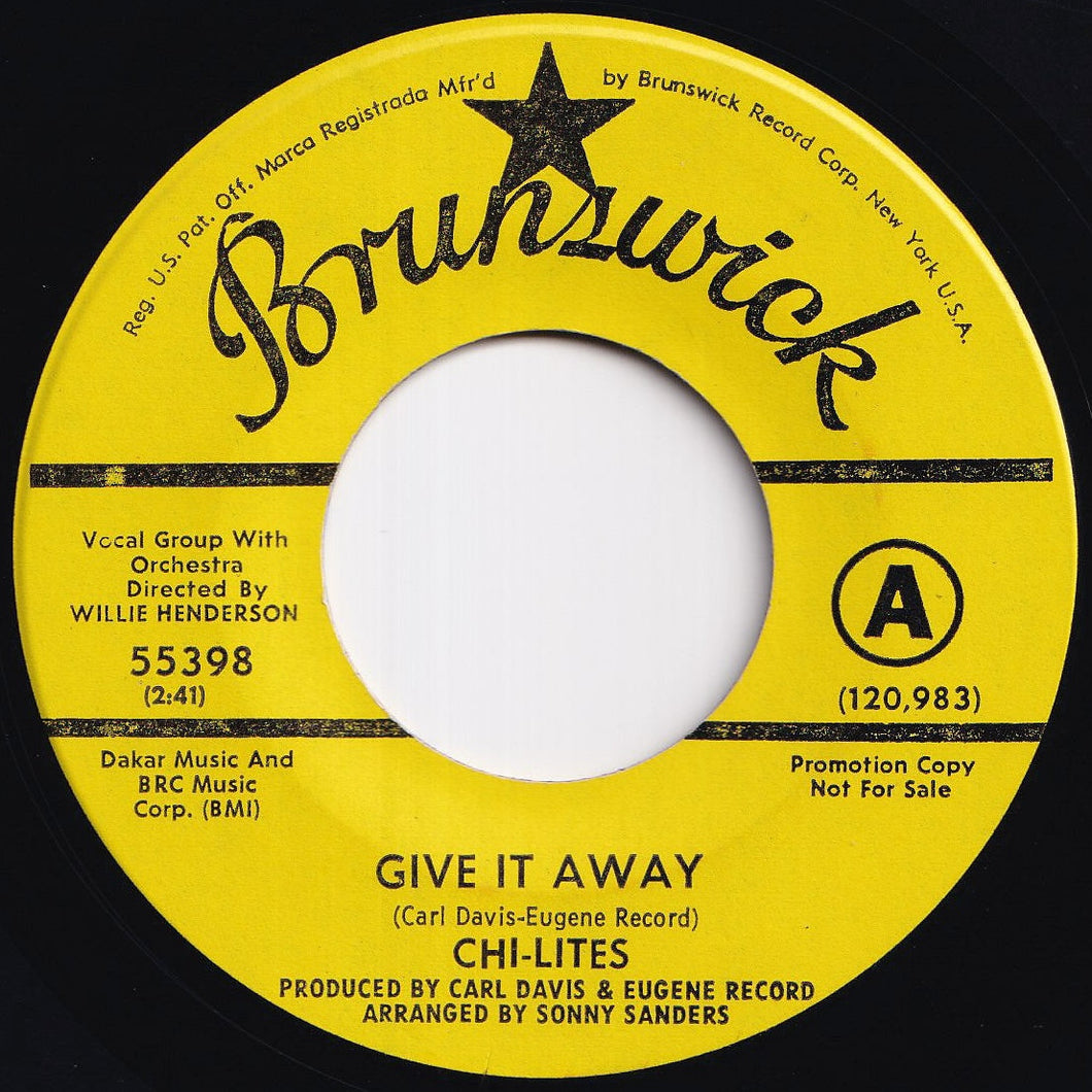 Chi-Lites - Give It Away / What Do I Wish For (7 inch Record / Used)