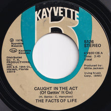 Load image into Gallery viewer, Facts Of Life - Caught In The Act (Of Gettin&#39; It On) / L-O-V-E (7 inch Record / Used)
