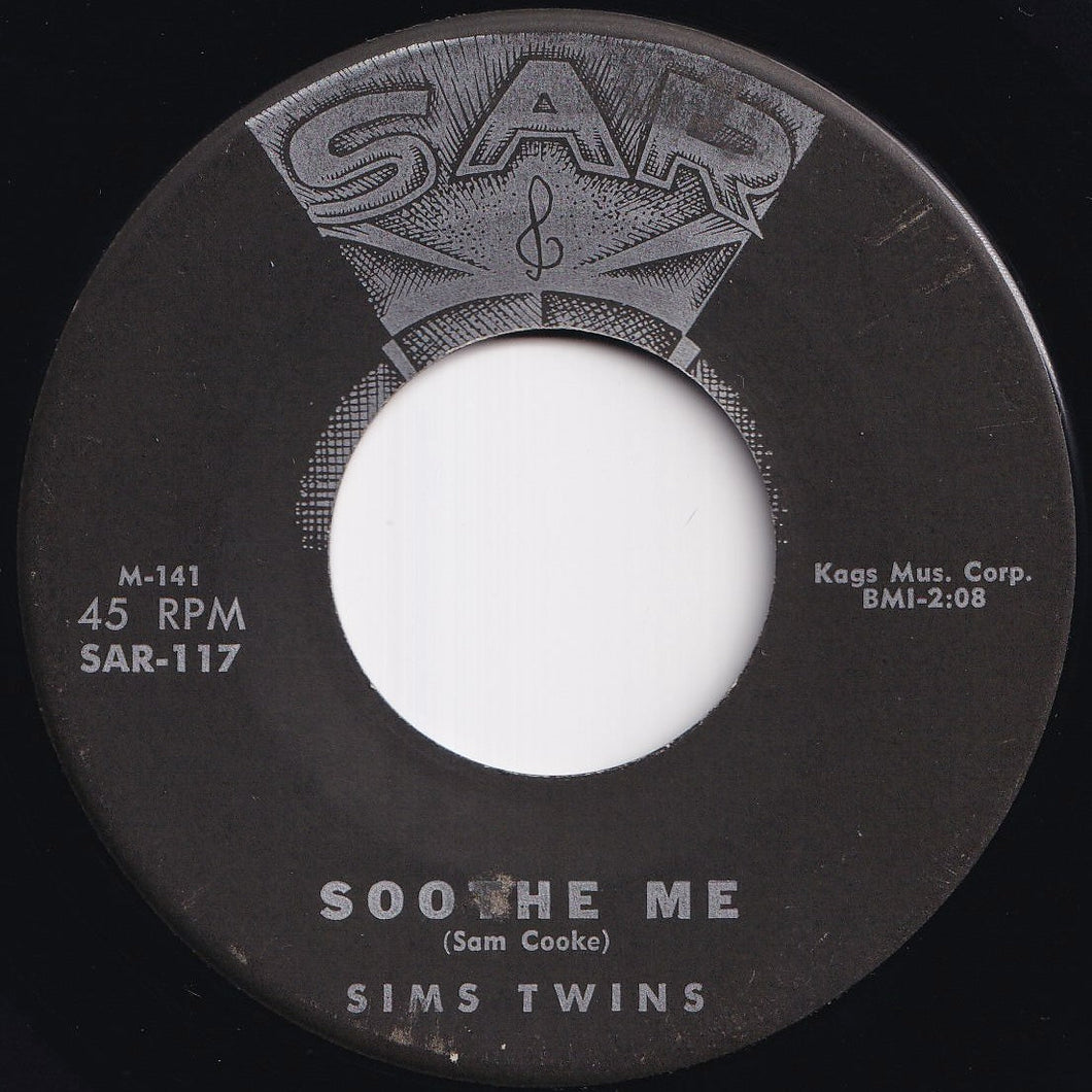 Sims Twins - Soothe Me / Don't Fight It, Feel It (7 inch Record / Used)