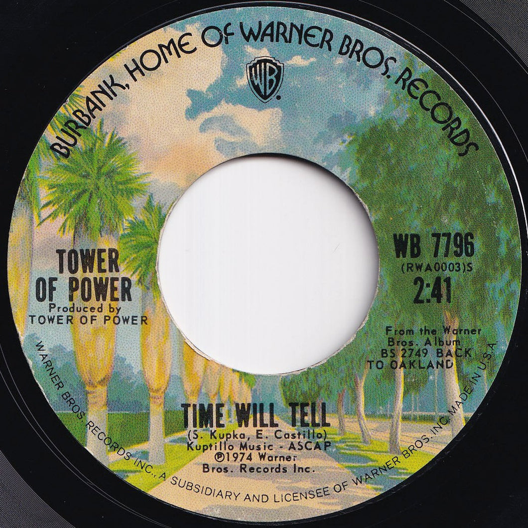 Tower Of Power - Time Will Tell / Oakland Stroke (7 inch Record / Used)