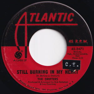 Drifters - Still Burning In My Heart / I Need You Now (7 inch Record / Used)