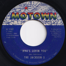 Load image into Gallery viewer, Jackson 5 - I Want You Back / Who&#39;s Lovin You (7 inch Record / Used)
