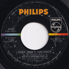 画像をギャラリービューアに読み込む, Dusty Springfield - In The Middle Of Nowhere / Baby, Don&#39;t You Know (7 inch Record / Used)
