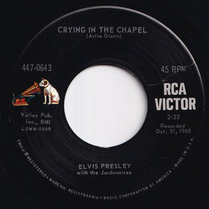 Elvis Presley - Crying In The Chapel / I Believe In The Man In The Sky (7 inch Record / Used)