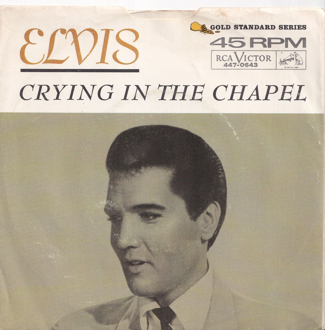 Elvis Presley - Crying In The Chapel / I Believe In The Man In The Sky (7 inch Record / Used)