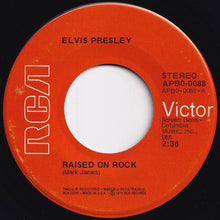 画像をギャラリービューアに読み込む, Elvis Presley - Raised On Rock / For Ol&#39; Times Sake (7 inch Record / Used)
