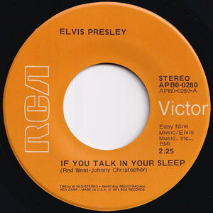 Elvis Presley - If You Talk In Your Sleep / Help Me (7 inch Record / Used)