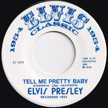 Load image into Gallery viewer, Elvis Presley - Tell Me Pretty Baby / Tell Me Pretty Baby (7 inch Record / Used)
