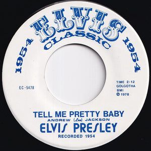 Elvis Presley - Tell Me Pretty Baby / Tell Me Pretty Baby (7 inch Record / Used)