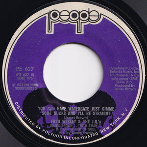 Fred Wesley & The JB's - If You Don't Get It The First Time, Back Up And Try It Again, Party / You Can Have Watergate Just Gimme Some Bucks And I'll Be Straight (7 inch Record / Used)