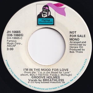 Groove Holmes - I'm In The Mood For Love (Stereo) / (Mono) (7 inch Record / Used)