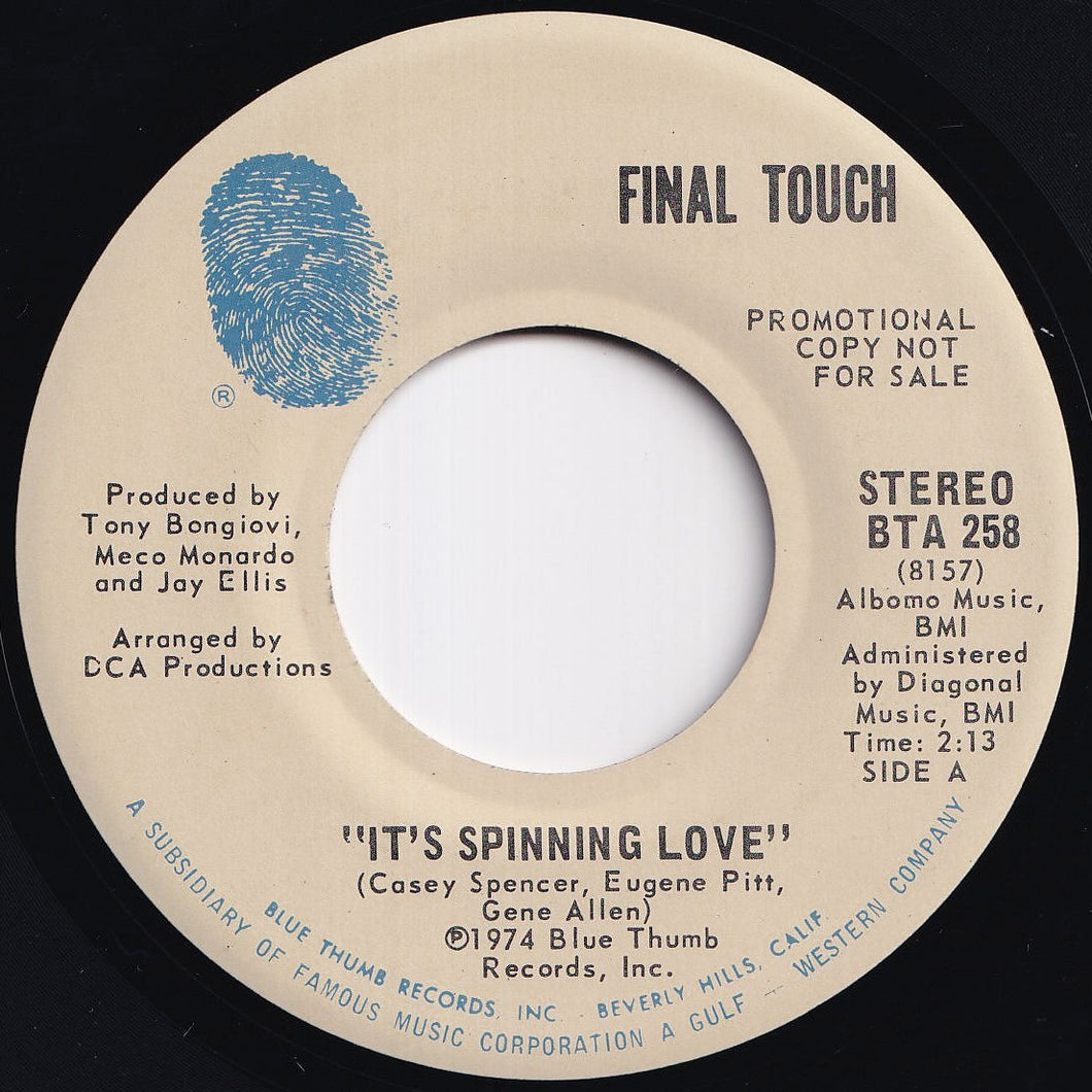 Final Touch - It's Spinning Love (Stereo) / (Mono) (7 inch Record / Used)