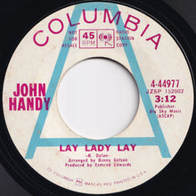 画像をギャラリービューアに読み込む, John Handy - Lay Lady Lay / Spinning Wheel (7 inch Record / Used)
