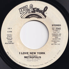 Load image into Gallery viewer, Metropolis - I Love New York (Stereo) / (Mono) (7 inch Record / Used)
