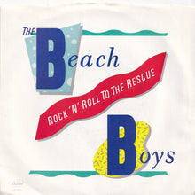 画像をギャラリービューアに読み込む, Beach Boys - Rock &#39;N&#39; Roll To The Rescue / Rock &#39;N&#39; Roll To The Rescue (7 inch Record / Used)
