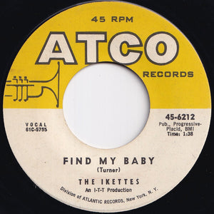 Ikettes - I'm Blue (The Gong-Gong Song) / Find My Baby (7 inch Record / Used)