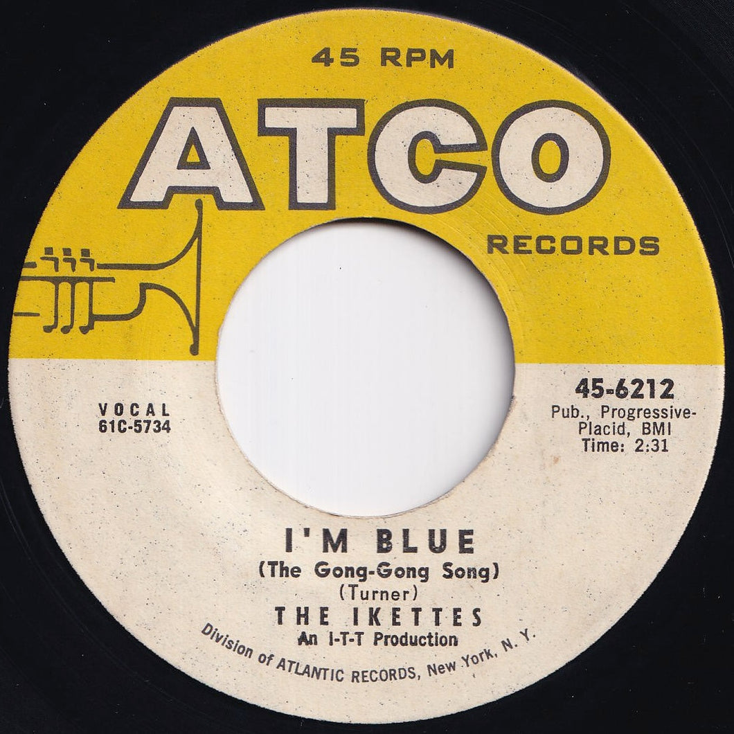 Ikettes - I'm Blue (The Gong-Gong Song) / Find My Baby (7 inch Record / Used)