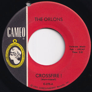 Orlons - Crossfire! / It's No Big Thing (7 inch Record / Used)