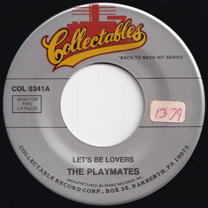 Playmates - Let's Be Lovers / Don't Go Home (7 inch Record / Used)