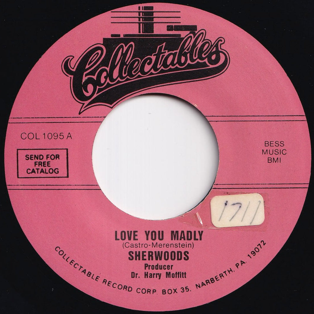 Sherwoods - Love You Madly / Moffitt's Mess Part II (7 inch Record / Used)
