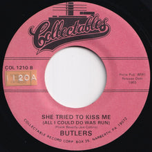 Load image into Gallery viewer, Butlers - The Sun&#39;s Message / She Tried To Kiss Me (All I Could Do Was Run) (7 inch Record / Used)
