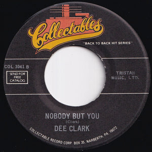 Dee Clark - Hey Little Girl / Nobody But You (7 inch Record / Used)