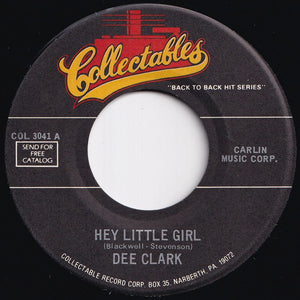 Dee Clark - Hey Little Girl / Nobody But You (7 inch Record / Used)