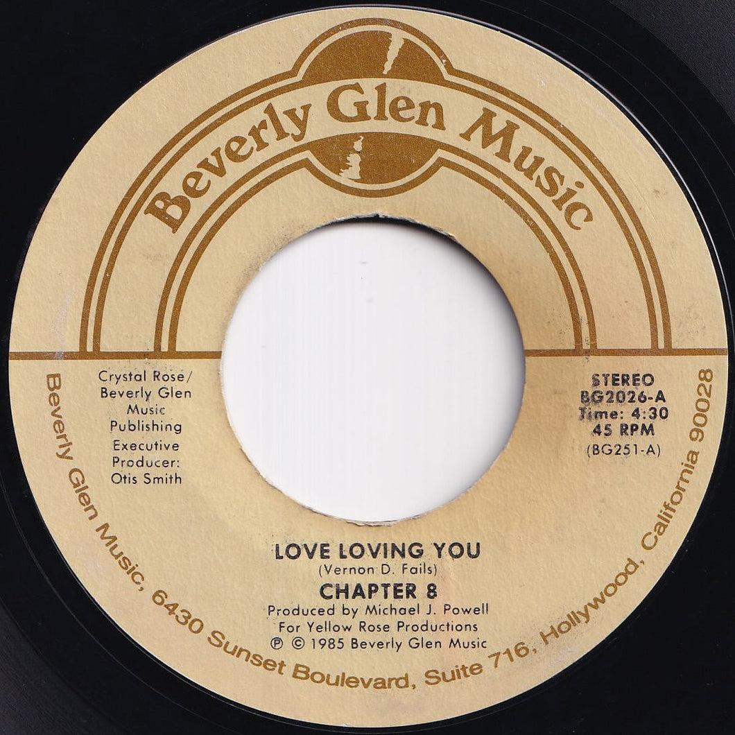 Chapter 8 - Love Loving You / This Loves For Real (7 inch Record / Used)
