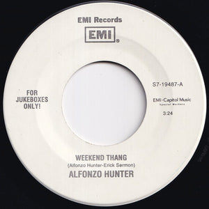 Alfonzo Hunter - Weekend Thang / Quiet Time (7 inch Record / Used)