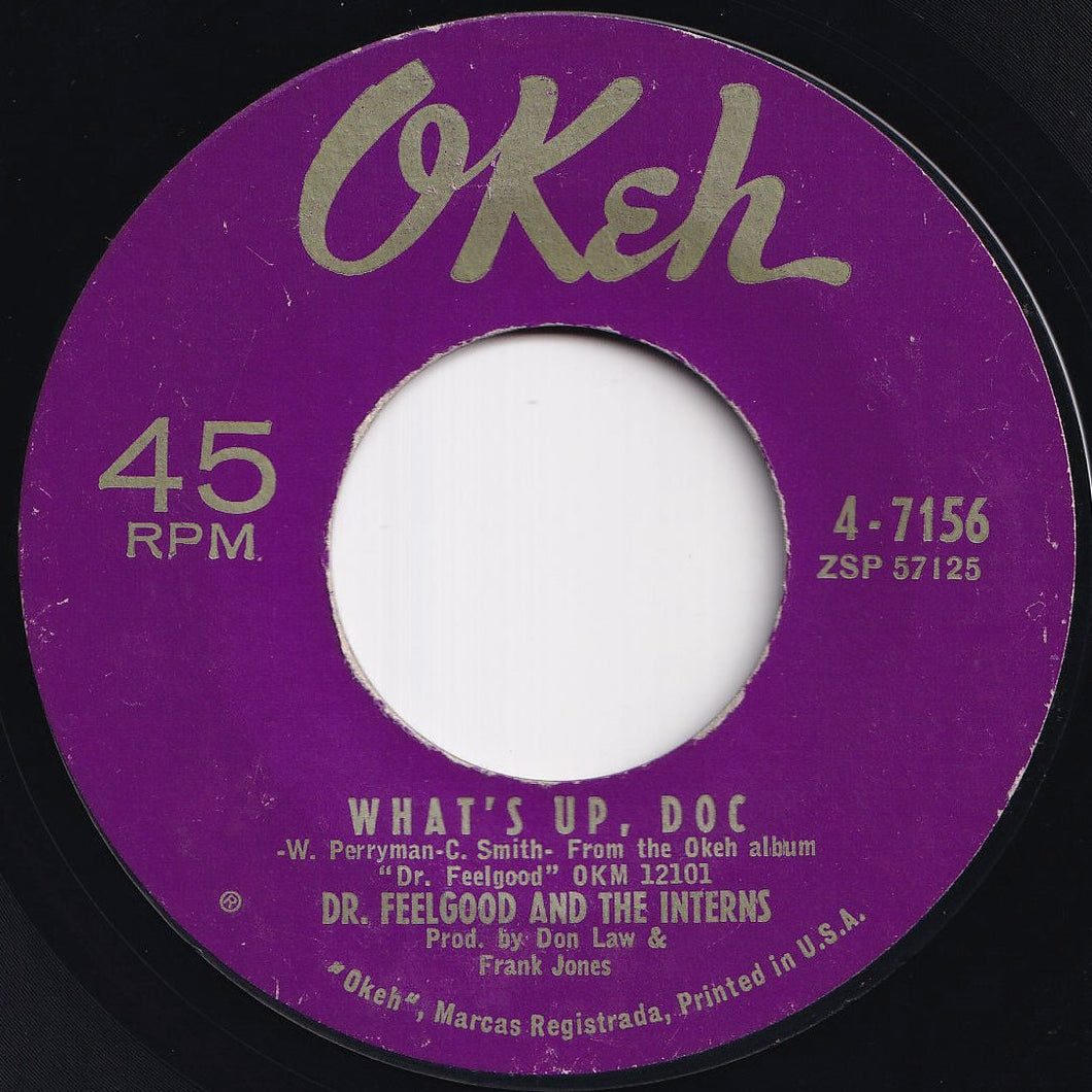Dr. Feelgood And The Interns - What's Up, Doc / Right String But The Wrong Yo-Yo (7 inch Record / Used)