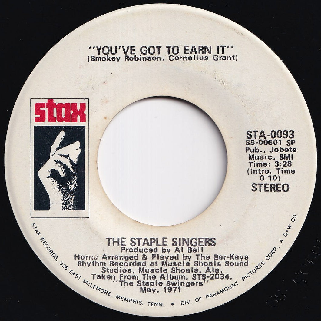 Staple Singers - You've Got To Earn It (Stereo) / (Mono) (7 inch Record / Used)