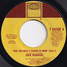 Load image into Gallery viewer, Eddie Kendricks - Girl You Need A Change Of Mind (Part 1) / (Part 2) (7 inch Record / Used)
