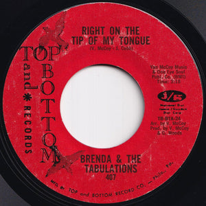 Brenda & The Tabulations - Right On The Tip Of My Tongue / Always & Forever (7 inch Record / Used)