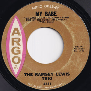 Ramsey Lewis Trio - My Babe / Something You Got (7 inch Record / Used)