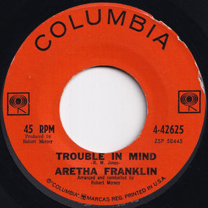 Aretha Franklin - Trouble In Mind / God Bless The Child (7 inch Record / Used)