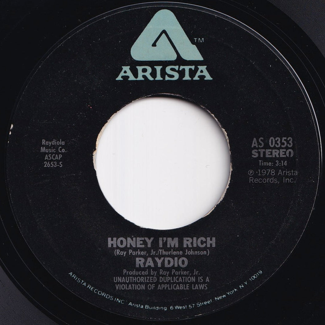 Raydio - Honey I'm Rich / Betcha You Can't Love Me Just Once (7 inch Record / Used)