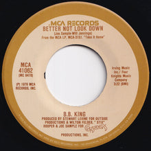 画像をギャラリービューアに読み込む, B.B. King - Better Not Look Down / Happy Birthday Blues (7 inch Record / Used)
