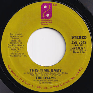 O'Jays - Use Ta Be My Girl / This Time Baby (7 inch Record / Used)