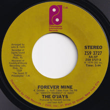 Load image into Gallery viewer, O&#39;Jays - Forever Mine / Get On Out And Party (7 inch Record / Used)
