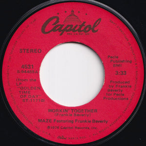 Maze Featuring Frankie Beverly - Workin' Together / You're Not The Same (7 inch Record / Used)