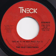 画像をギャラリービューアに読み込む, Isley Brothers - Take Me To The Next Phase (Part 1) / (Part 2) (7 inch Record / Used)
