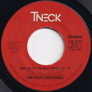 Isley Brothers - Take Me To The Next Phase (Part 1) / (Part 2) (7 inch Record / Used)