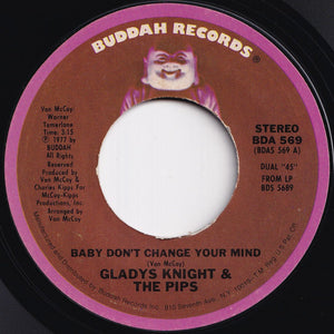 Gladys Knight & The Pips - Baby, Don't Change Your Mind / I Love To Feel That Feeling (7 inch Record / Used)