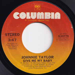 Johnnie Taylor - Ever Ready / Give Me My Baby (7 inch Record / Used)