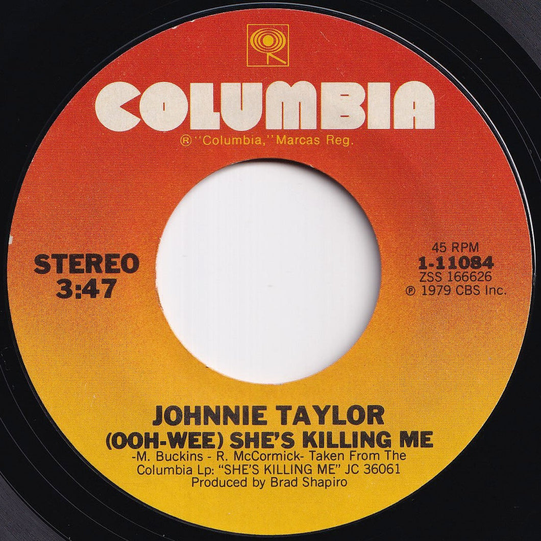 Johnnie Taylor - (Ooh-Wee) She's Killing Me / Play Something Pretty (7 inch Record / Used)